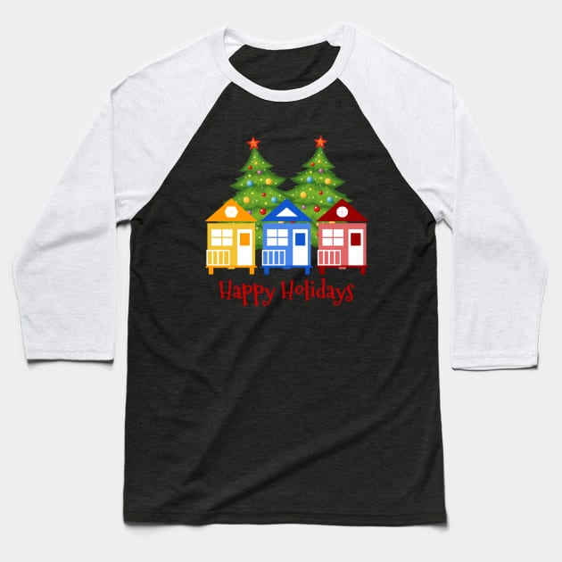 Happy Holidays Tiny House Living Baseball T-Shirt by Love2Dance
